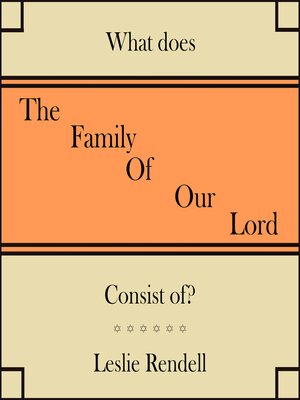 cover image of The Family of Our Lord